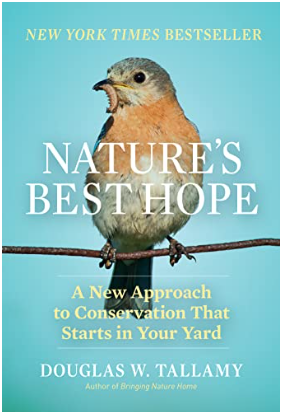 Nature's Best Hope. A New Approach to Conservation That Starts in Your Yard