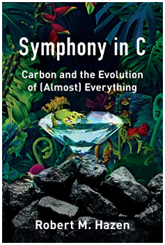 Symphony in C: Carbon and the Evolution of (Almost) Everything